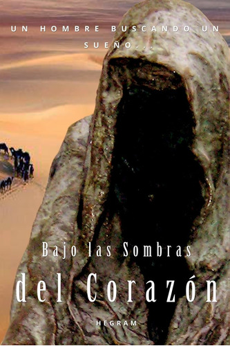 Libro:  Bajo Las Sombras Del Corazón (spanish Edition)