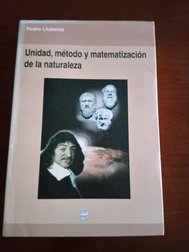 Unidad, Método Y Matematización De La Naturaleza