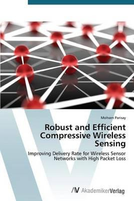 Libro Robust And Efficient Compressive Wireless Sensing -...