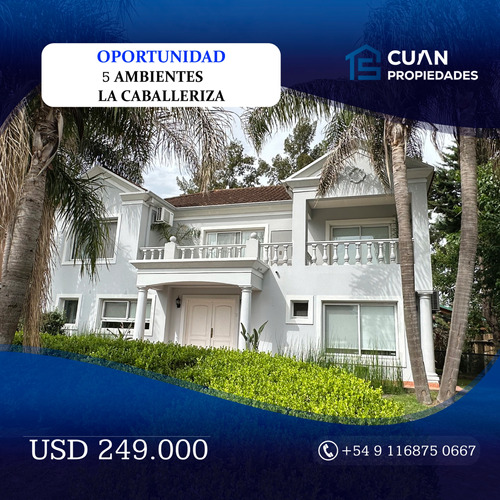 Casa En Venta La Caballeriza  - Cuan Propiedades