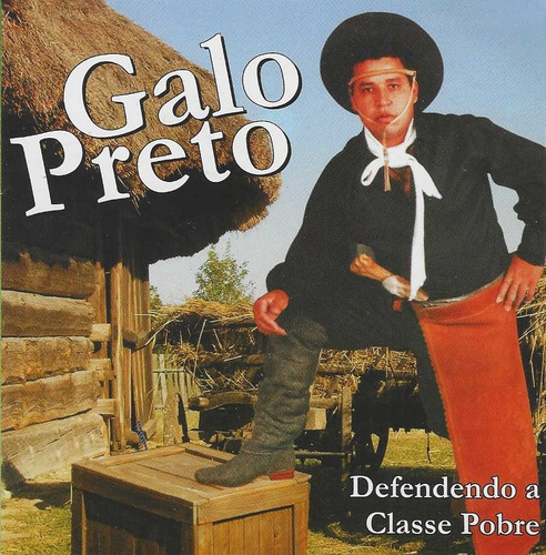 Cd - Galo Preto - Defendendo A Classe Pobre