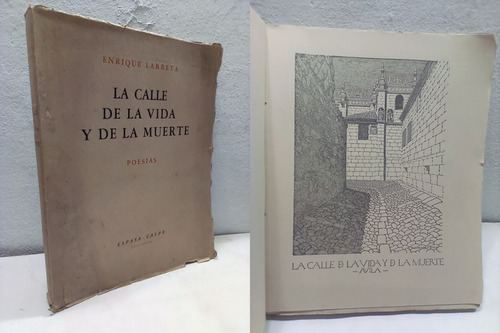 Enrique Larreta La Calle De La Vida Y De La Muerte Poesías