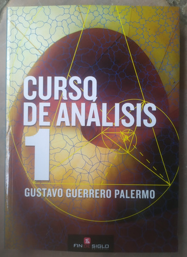 Curso De Análisis 1, Gustavo Guerrero Palermo 