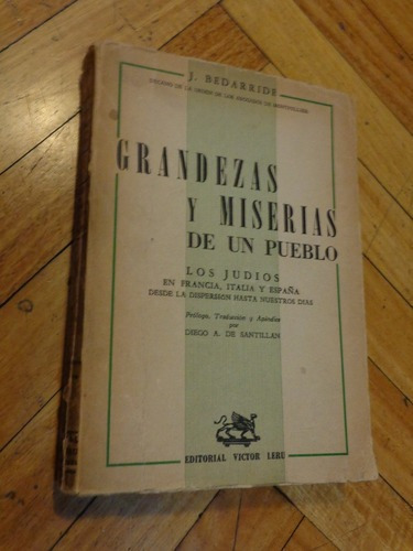 Grandezas Y Miserias De Un Pueblo. Los Judíos Francia,&-.