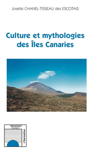 Libro: Culture Et Mythologies Des Iles Canaries (french Edit