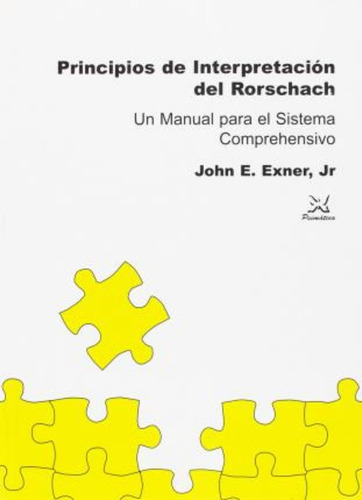 Principios De Interpretacion Del Rorschach / Jonh, Exner