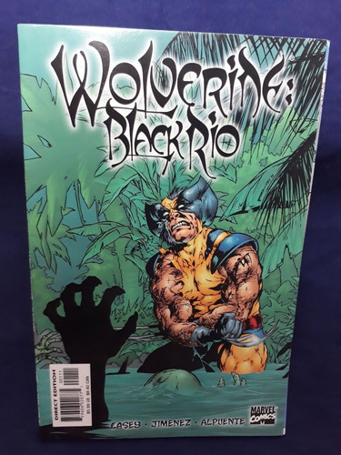 Wolverine Black Rio - Marvel Comics - Joe Casey