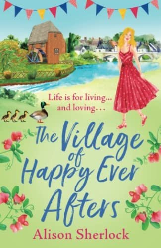 Book : The Village Of Happy Ever Afters - Sherlock, Alison