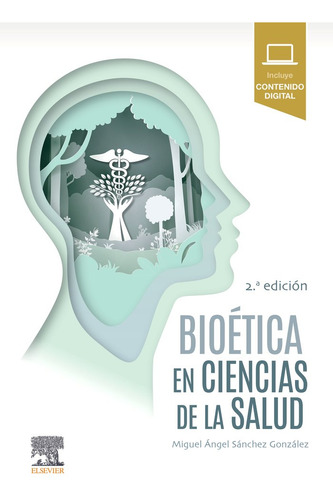 Libro Bioã©tica En Ciencias De La Salud (2âª Ed.) - Sã¡nc...