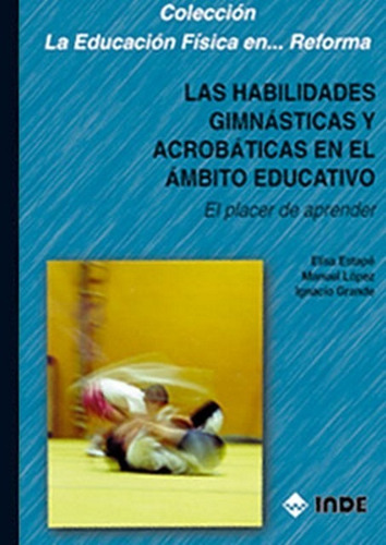 Habilidades Gimnasticas Y Acrobaticas En El Ambito Educativo