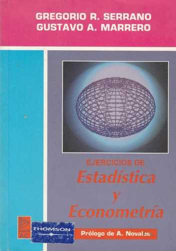 Libro Ejercicios De Estadistica Y Econometria G Serrano