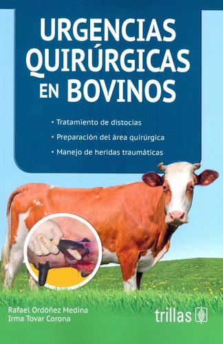 Urgencias Quirurgicas En Bovinos - Ordoñez Medina, Tovar Cor