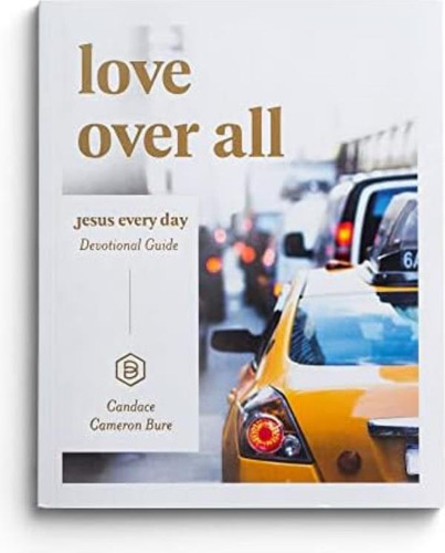 Jesus Every Day: Love Over All, De Cameron Bure, Candace. Editorial Dayspring, Tapa Blanda En Inglés