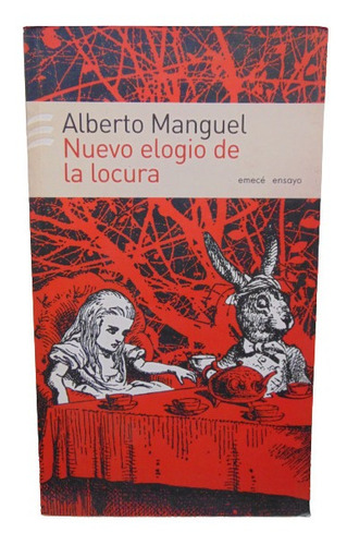 Adp Nuevo Elogio De La Locura Alberto Manguel / Ed. Emece