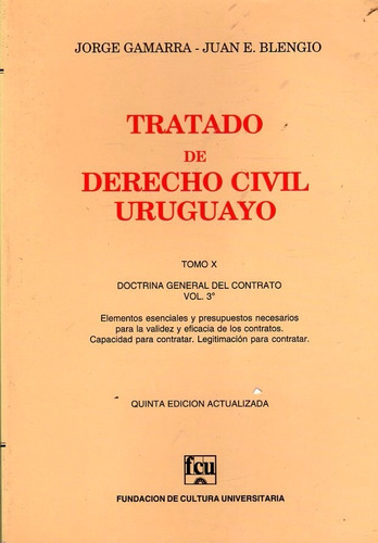 Tratado De Derecho Civil Uruguayo Tomo 10 / Gamarra