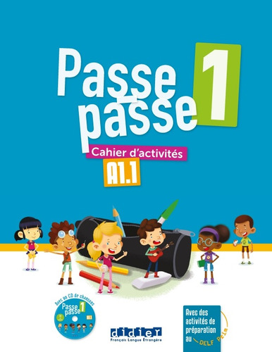 Passe-Passe 1 Cahier+cd mp3, de Adam, Catherine. Editorial Didier en francés, 2018