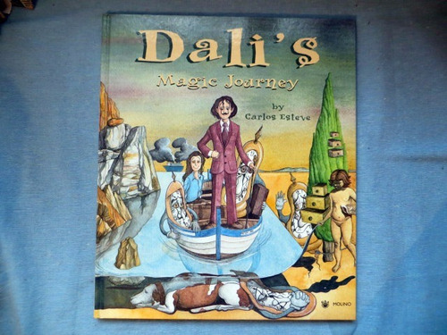 Dali´s Magic Journey, Carlos Esteve Gonzalez Ed Molino