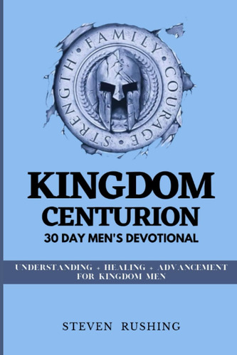 Libro: Devocional Masculino De 30 Días De Kingdom Centurion