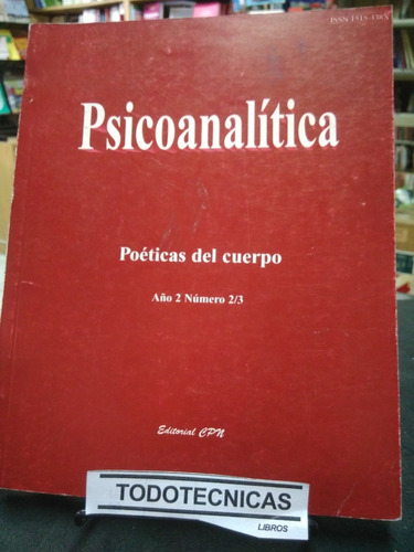 Poeticas Del Cuerpo.   Psicoanalitica Año 2  Nº 2/3     -tt-