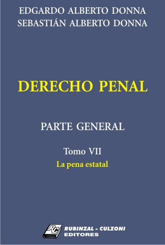 Derecho Penal - Parte General -  Tomo 7