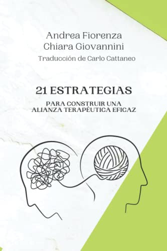 21 Estrategias Para Construir Una Alianza Terapeutica Efica