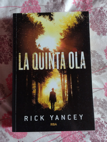 Libro La Quinta Ola De Rick Yancey