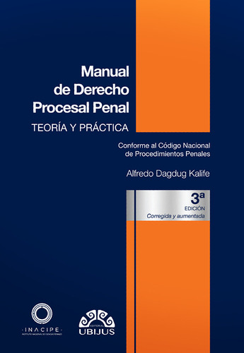 Manual  De Derecho Procesal Penal. Teoría Y Práctica. Confo