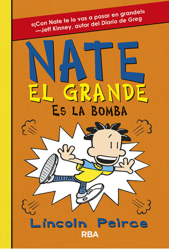 Nate El Grande 8 Es La Bomba - Peirce, Lincoln