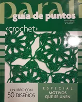 Comprar Revista Tejidos Para Ti Guía Puntos Crochet Motivos Liquido