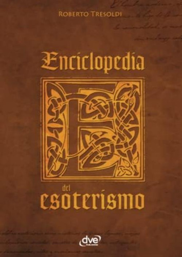 Enciclopedia Del Esoterismo (spanish Edition), De Tresoldi, Roberto. Editorial Oem, Tapa Blanda En Español