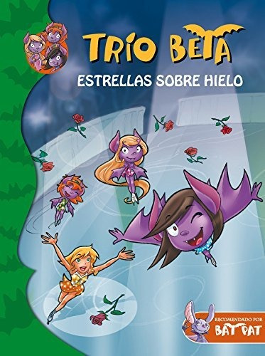 Estrellas Sobre Hielo (trío Beta 6)