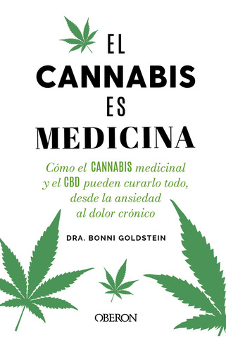 El Cannabis Es Medicina, De Goldstein, Bonni., Vol. 0. 