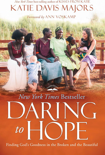 Libro: Daring To Hope: Finding Gods Goodness In The Broken A