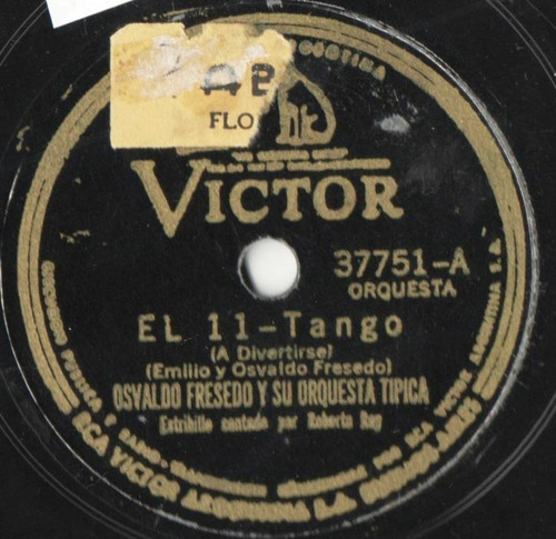 Disco Tango 78 Rpm Osvaldo Fresedo Con Rob. Ray - Ric. Ruiz