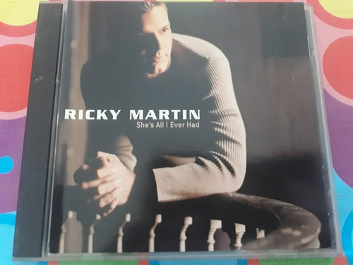 Ricky Martín Cd Shes All I Ever Had Z (Usado)