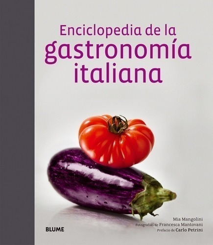 Libro - Enciclopedia De La Gastronomía Italiana - Mia Mangol