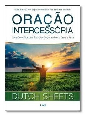 Imagem 2 de 4 de Kit 3 Livros Dutch Sheets O Poder Da Oração Intercessória E
