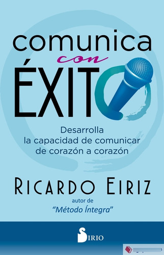 Comunica Con Éxito - Ricardo Eiriz