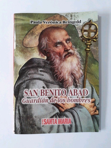 San Benito Abad - Guardián De Los Hombres - Paula Verónica R