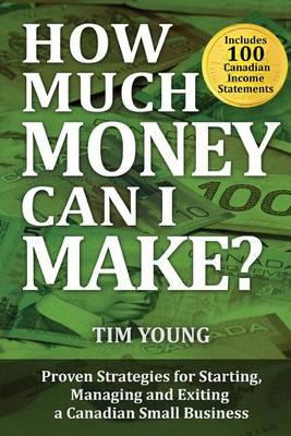 Libro How Much Money Can I Make? - Tim Young