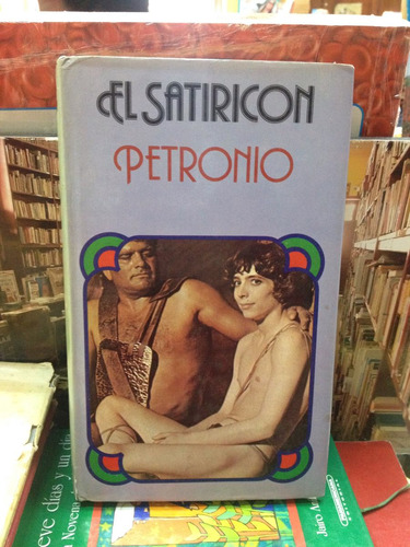 El Satiricon - Petronio - Círculo De Lectores - 1980