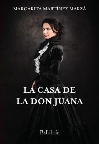 La Casa De La Don Juana, De Margarita Martínez Marzá