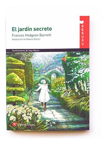 El Jardin Secreto / Frances Hodgson
