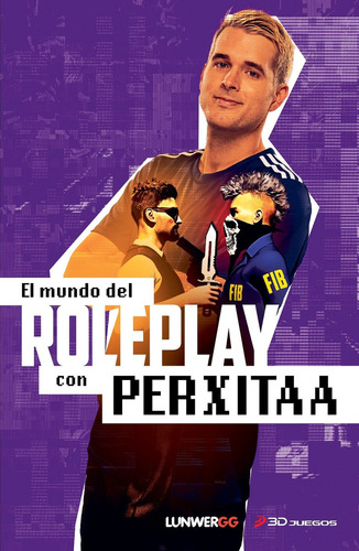 Libro El Mundo Del Roleplay Con Perxitaa - Perxitaa