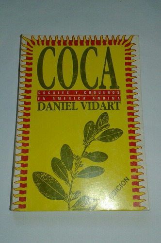 15 Coca Cocales Coqueros Daniel Vidart