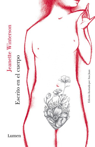 Escrito en el cuerpo, de Winterson, Jeanette. Narrativa Editorial Lumen, tapa blanda en español, 2017