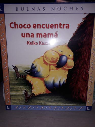 Choco Encuentra Una Mamá Keiko Kasza | POCHO 40
