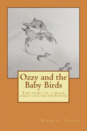 Libro Ozzy And The Baby Birds - Diann L Tongco