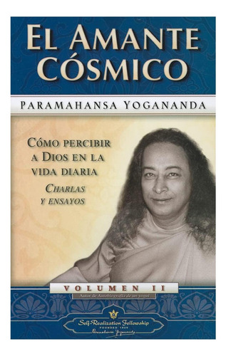 El Amante Cosmico (the Divine Romance) (spanish Version) A Y