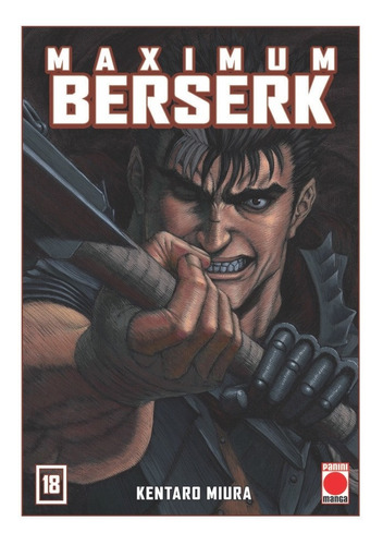 Libro Maximum Berserk 18 - Kentaro Miura